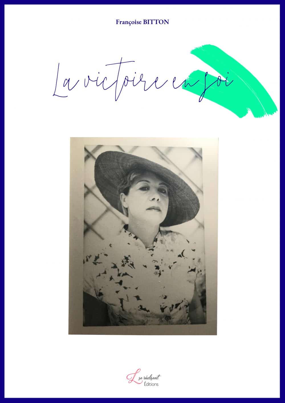 La victoire en soi Francoise Bitton