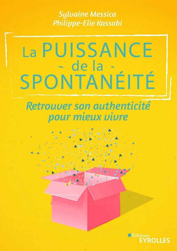 Sylvaine Messica La puissance de la spontaneite