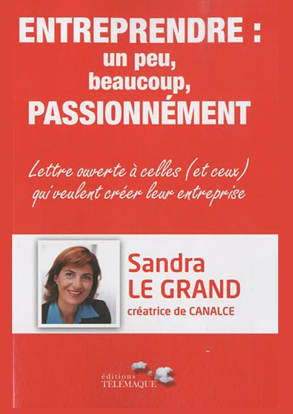 sandra le grand lettre ouverte a celles et ceux qui veulent creer leur entreprise