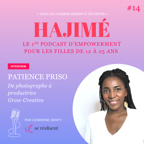 Podcast Hajime 14 Patience Priso